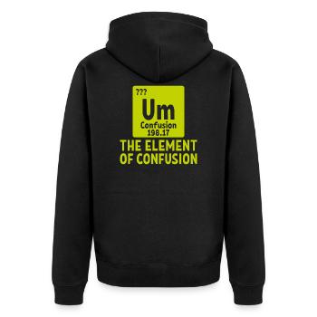 To the Element of Confusion gift - Unisex Premium Organic Zip Hoodie - black - Back - Nico (187cm)