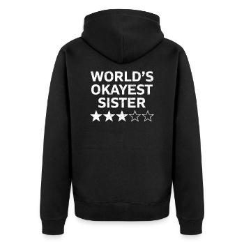 Le cadeau soeur du monde - Veste à capuche bio Premium Unisexe - noir - Dos - Nico (187cm)
