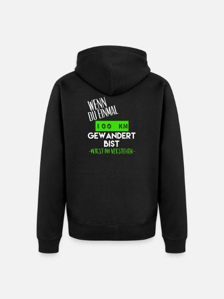 Ultra Wandern 100 km lustige Sprüche Geschenk - Unisex Premium Bio Zip Hoodie - Schwarz