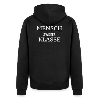 Mensch zweiter Klasse - Unisex Premium Bio Zip Hoodie - Schwarz - Hinten - Nico (187cm)
