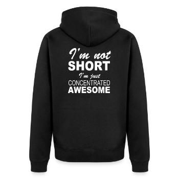 I m not short i m just concentrated awesome - Unisex Premium Organic Zip Hoodie - black - Back - Nico (187cm)
