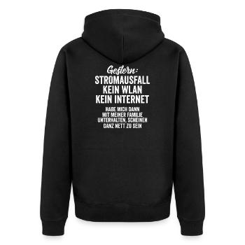 Gestern Stromausfall Kein Wlan Kein Internet - Unisex Premium Bio Zip Hoodie - Schwarz - Hinten - Nico (187cm)