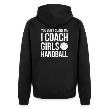 You don t scare me i coach Girls Handball Geschenk - Unisex Premium Bio Zip Hoodie - Schwarz - Hinten - Nico (187cm)
