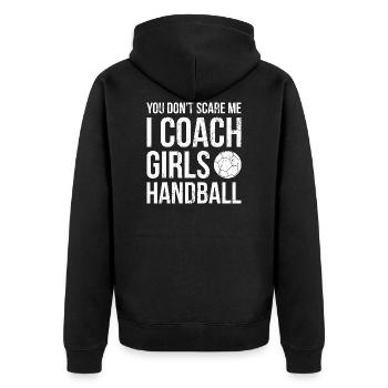 You don`t scare me i coach Girls Handball Geschenk - Unisex Premium Bio Zip Hoodie - Schwarz - Hinten - Nico (187cm)