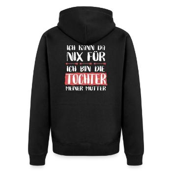 Ich kann da nix fuer Tochter Mutter Gene shirt - Unisex Premium Bio Zip Hoodie - Schwarz - Hinten - Nico (187cm)