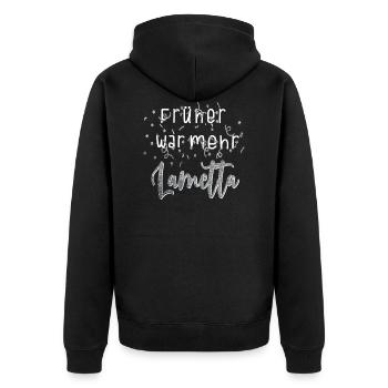 Lustiges Früher war mehr Lametta Party Geschenk - Unisex Premium Bio Zip Hoodie - Schwarz - Hinten - Nico (187cm)