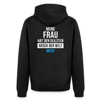 Meine Frau hat den geilsten Arsch der Welt - Unisex Premium Bio Zip Hoodie - Schwarz - Hinten - Nico (187cm)