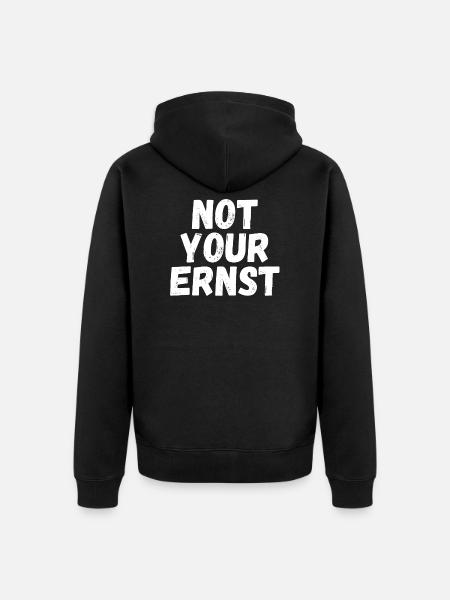 not your Ernst - Unisex Premium Bio Zip Hoodie - Schwarz