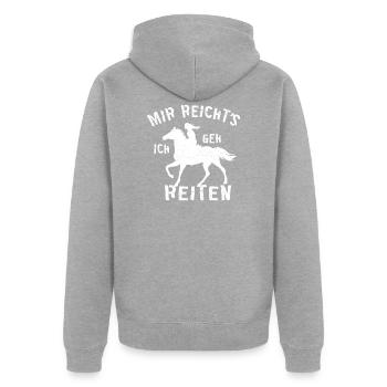 Mir Reichts Ich Geh Reiten Reiter Pferde Geschenk - Unisex Premium Bio Zip Hoodie - Grau meliert - Hinten - Nico (187cm)