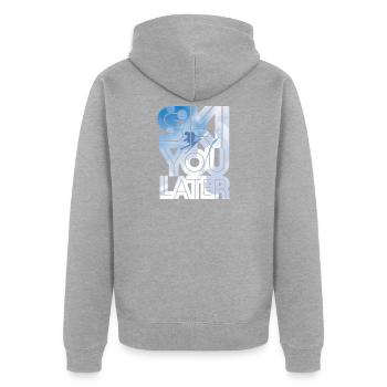 Ski You Later - Unisex Premium Bio Zip Hoodie - Grau meliert - Hinten - Nico (187cm)