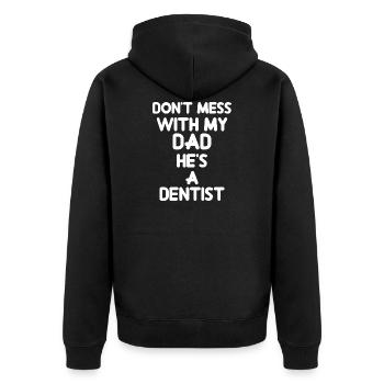 Ne plaisante pas avec mon père, c'est un dentiste - Veste à capuche bio Premium Unisexe - noir - Dos - Nico (187cm)