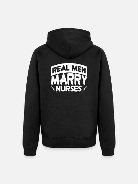 Real Men Marry Nurses - White - Unisex Premium Organic Zip Hoodie - black