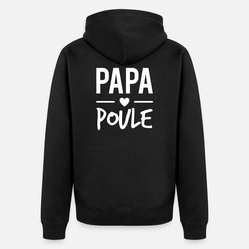 Papa poule - Veste à capuche bio Premium Unisexe - noir