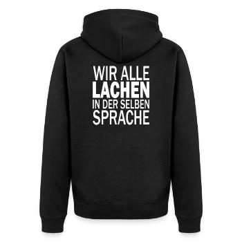 Wir alle lachen in der selben Sprache Rassismus - Unisex Premium Bio Zip Hoodie - Schwarz - Hinten - Nico (187cm)