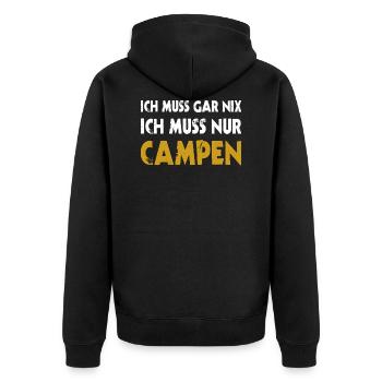 Ich muss garnix nur campen Zelten Camping T-Shirt - Unisex Premium Bio Zip Hoodie - Schwarz - Hinten - Nico (187cm)