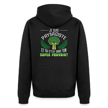 Je suis paysagiste, Humour métier, pouvoir - Veste à capuche bio Premium Unisexe - noir - Dos - Nico (187cm)