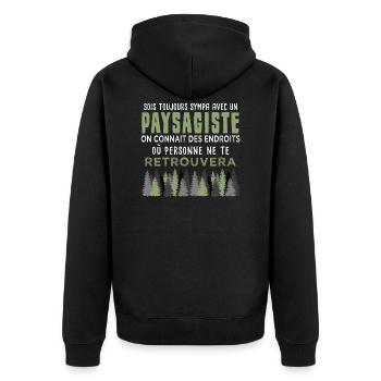 always be nice with a landscaper. humor - Unisex Premium Organic Zip Hoodie - black - Back - Nico (187cm)
