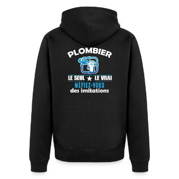 plombier,le vrai méfiez vous des imitations humour - Veste à capuche bio Premium Unisexe - noir - Dos - Nico (187cm)