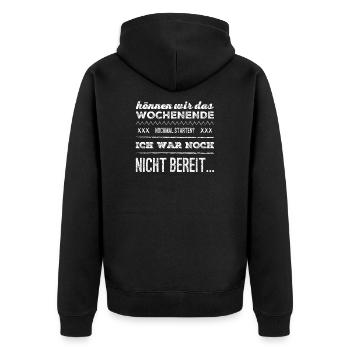 können wir das Wochenende nochmal starten - Unisex Premium Bio Zip Hoodie - Schwarz - Hinten - Nico (187cm)
