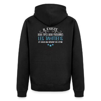 Tahiti, humour tahitien, idée cadeau région, île - Veste à capuche bio Premium Unisexe - noir - Dos - Nico (187cm)