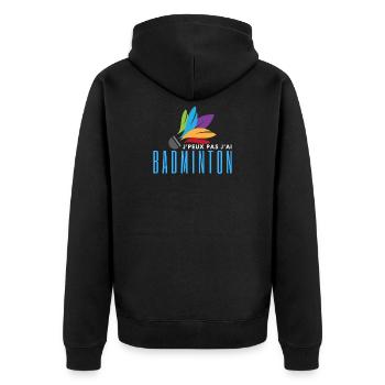 Je peux pas j'ai badminton - Veste à capuche bio Premium Unisexe - noir - Dos - Nico (187cm)