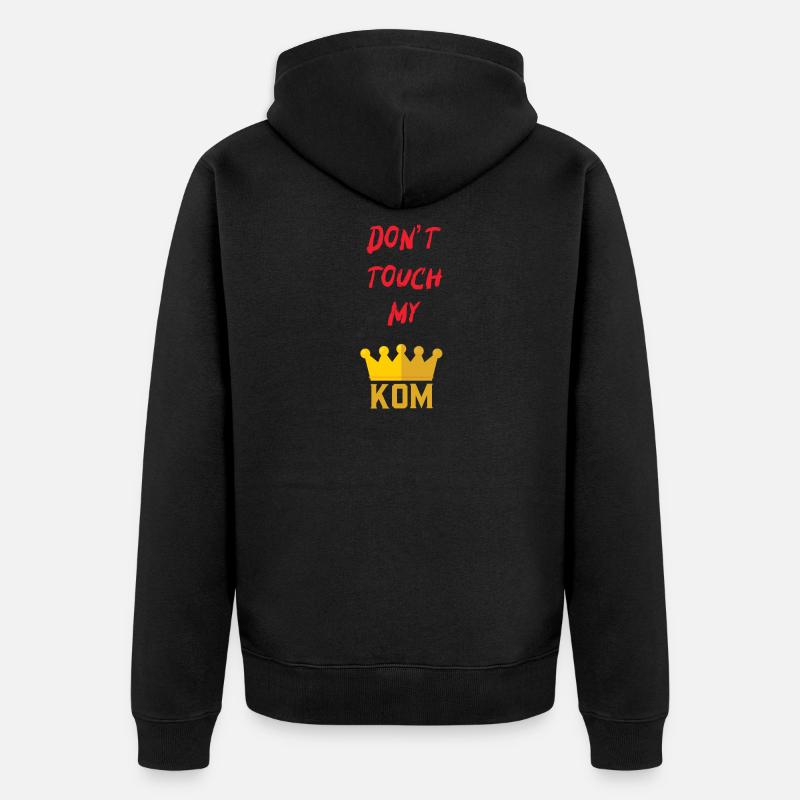 Don't touch my kom - Veste à capuche bio Premium Unisexe - noir