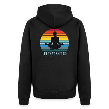 Yoga Flow let that shit go - Unisex Premium Bio Zip Hoodie - Schwarz - Hinten - Nico (187cm)
