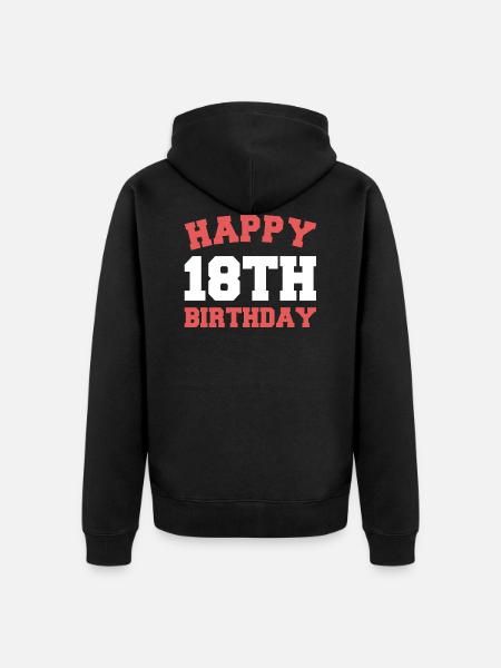 Happy 18th Birthday - Unisex Premium Bio Zip Hoodie - Schwarz