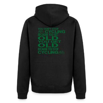 You don't stop cycling because you get old you get - Unisex Premium Organic Zip Hoodie - black - Back - Nico (187cm)