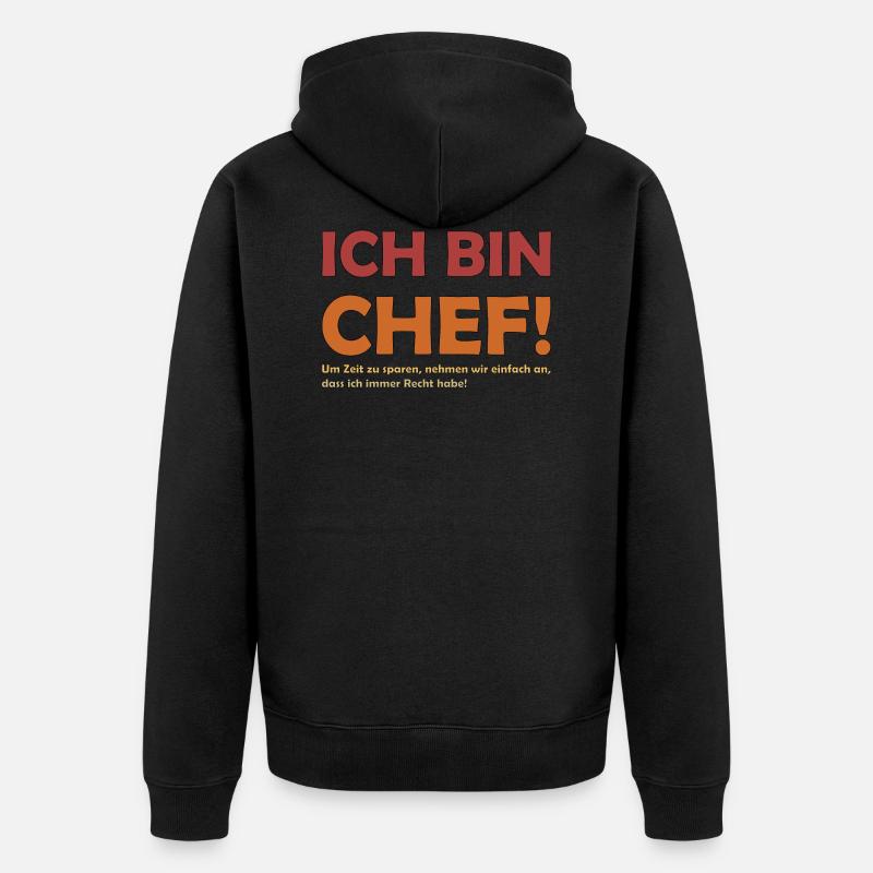 Ich bin der Chef - Unisex Premium Bio Zip Hoodie - Schwarz
