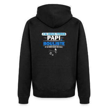 j'ai deux titres papa & bouliste humour petanque - Veste à capuche bio Premium Unisexe - noir - Dos - Nico (187cm)
