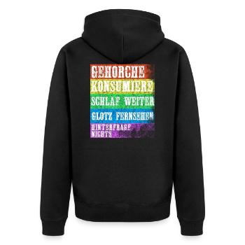 gehorche konsumiere schlaf weiter - Unisex Premium Bio Zip Hoodie - Schwarz - Hinten - Nico (187cm)