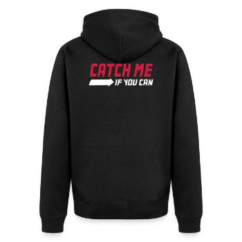 Catch me if you can - Fang mich - Unisex Premium Bio Zip Hoodie - Schwarz - Hinten - Nico (187cm)
