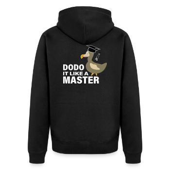 Dodo it like a Master's degree university - Unisex Premium Organic Zip Hoodie - black - Back - Nico (187cm)