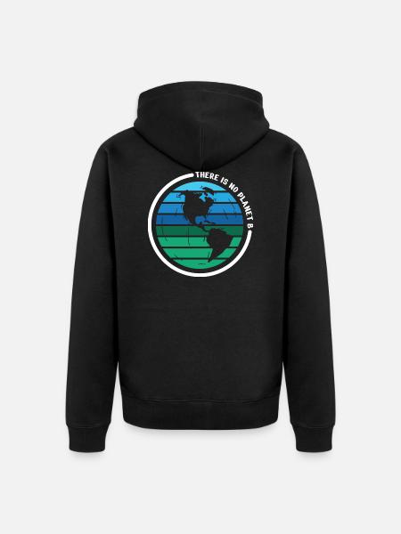 there is no planet b - Unisex Premium Organic Zip Hoodie - black