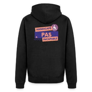 Handicapé pas incapable - Veste à capuche bio Premium Unisexe - noir - Dos - Nico (187cm)
