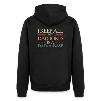 I Keep All My Dad Jokes In A Dad-A-Base - Veste à capuche bio Premium Unisexe - noir - Dos - Nico (187cm)