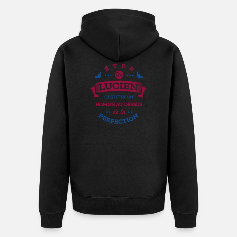LUCIEN PARFAIT - NOM LUCIEN - Veste à capuche bio Premium Unisexe - noir
