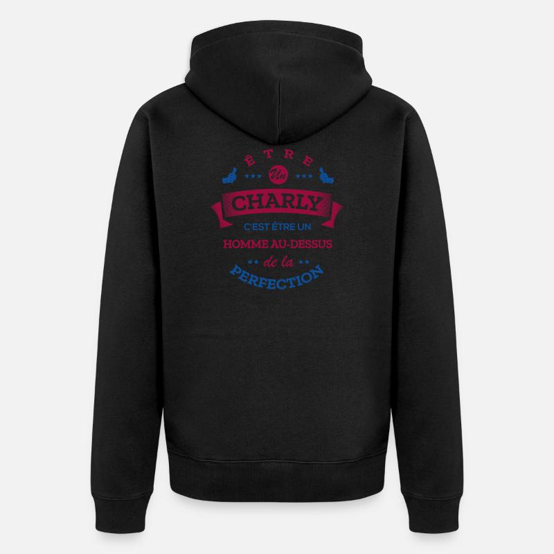 CHARLY PARFAIT - NOM CHARLY - Veste à capuche bio Premium Unisexe - noir