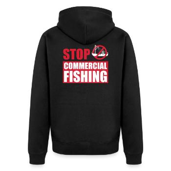 Stop Commercial Fishing and save the World - Unisex Premium Organic Zip Hoodie - black - Back - Nico (187cm)