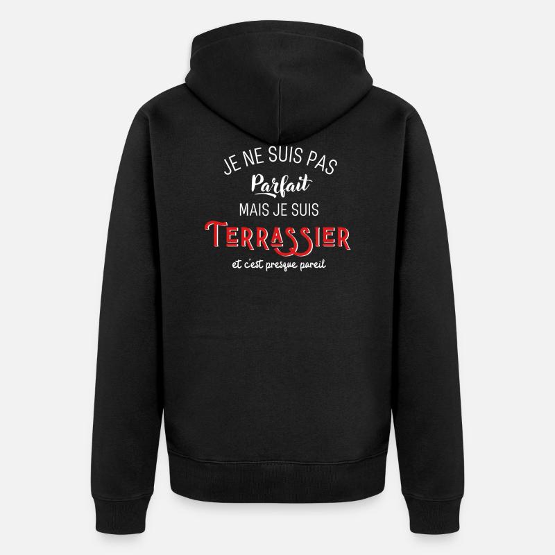 pas parfait mais Terrassier - Veste à capuche bio Premium Unisexe - noir