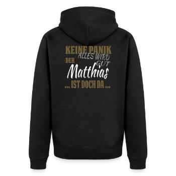 Matthias - Keine Panik - lustiges Geschenk - Unisex Premium Bio Zip Hoodie - Schwarz - Hinten - Nico (187cm)
