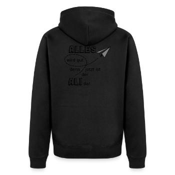 Alles wird gut lustiger Spruch Ali - Unisex Premium Bio Zip Hoodie - Schwarz - Hinten - Nico (187cm)