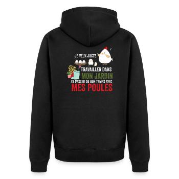 Travailler dans mon jardin avec mes poules - Veste à capuche bio Premium Unisexe - noir - Dos - Nico (187cm)