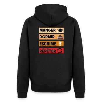 manger . dormir . escrime . répéter - Veste à capuche bio Premium Unisexe - noir - Dos - Nico (187cm)