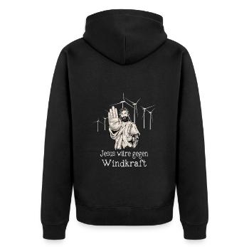 Jesus wäre gegen Windkraft - Unisex Premium Bio Zip Hoodie - Schwarz - Hinten - Nico (187cm)
