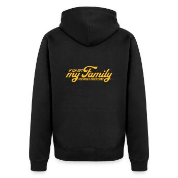 you would understand quote - Unisex Premium Organic Zip Hoodie - black - Back - Nico (187cm)