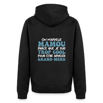On M'appelle Mamou Et Je Suis Cool, Grand-mère - Veste à capuche bio Premium Unisexe - noir - Dos - Nico (187cm)