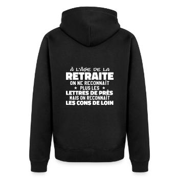 à l'âge de la retraité | Humour Retraite - Veste à capuche bio Premium Unisexe - noir - Dos - Nico (187cm)