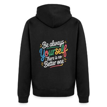 Soyez toujours vous-même, il n’y en a pas de mieux - Veste à capuche bio Premium Unisexe - noir - Dos - Nico (187cm)